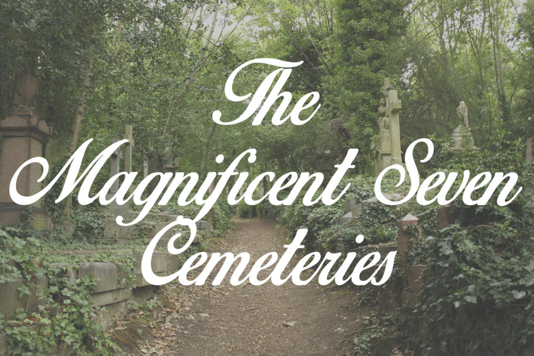 The Magnificent Seven Cemeteries